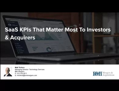 Saas KPIs Slide Share Presentation Matt Tortora BMI Mergers & Acquisitions